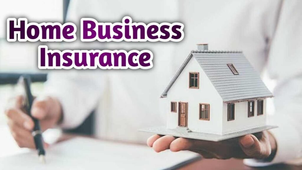 Home Business Insurance