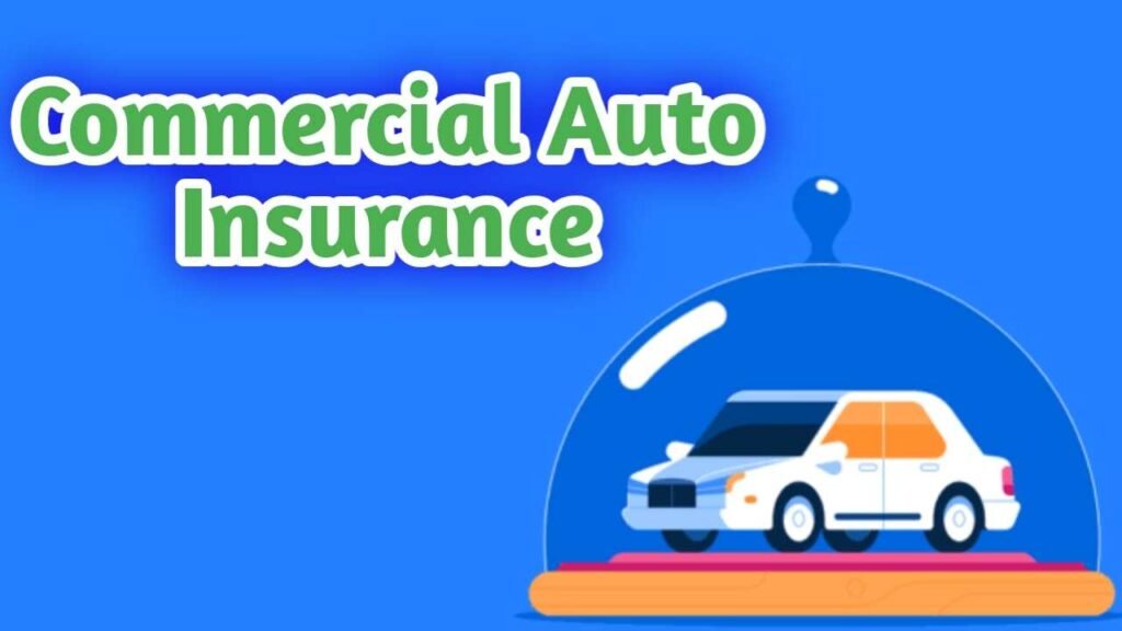 Commercial Auto Insurance